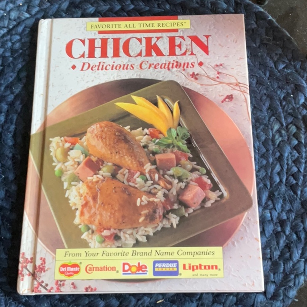 Chicken “ Delicious Creations” Cookbook
